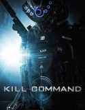 Nonton Kill Command 2016 Indonesia Subtitle Poster