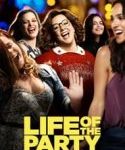 Nonton Life of the Party 2018 Kebioskop21