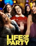 Nonton Life of the Party 2018 Indonesia Subtitle Poster