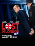 Nonton Lost in London 2017 Indonesia Subtitle Poster