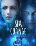 Nonton Sea Change 2017 Indonesia Subtitle Poster