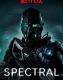 Nonton Spectral 2016 Indonesia Subtitle Poster