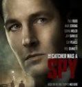 Nonton The Catcher Was a Spy 2018 Indonesia Subtitle Poster