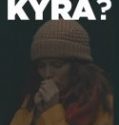 Nonton Where Is Kyra 2018 Indonesia Subtitle Poster