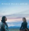 Nonton Woman Walks Ahead 2018 Indonesia Subtitle Poster