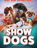 Nonton Show Dogs 2018 Indonesia Subtitle Poster