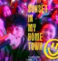 Nonton Sunset in My Hometown 2018 Indonesia Subtitle Poster