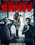 Nonton A Beginners Guide to Snuff 2016 Indonesia Subtitle Poster
