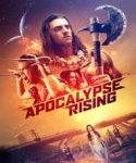 Nonton Apocalypse Rising 2018 Sub Indo Kebioskop21