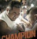 Nonton Champion 2018 Indonesia Subtitle Poster