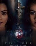 Nonton Collider 2018 Indonesia Subtitle Poster