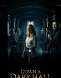 Nonton Down a Dark Hall 2018 Indonesia Subtitle Poster