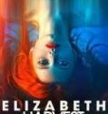 Nonton Elizabeth Harvest 2018 Indonesia Subtitle Poster