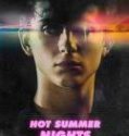 Nonton Hot Summer Nights 2018 Indonesia Subtitle Poster