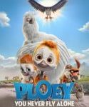 Nonton PLOEY You Never Fly Alone 2018 Kebioskop21