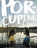 Nonton Porcupine Lake 2017 Indonesia Subtitle Poster