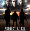 Nonton Project E 1337 2018 Indonesia Subtitle Poster