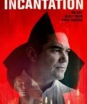 Nonton The Incantation 2018 Kebioskop21