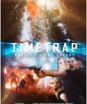 Nonton Time Trap 2018 Sub Indo Kebioskop21