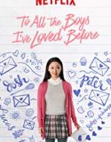 Nonton To All the Boys I’ve Loved Before 2018 Indonesia Subtitle Poster