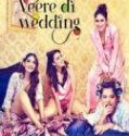 Nonton Veere Di Wedding 2018 Indonesia Subtitle Poster