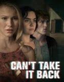 Nonton Cant Take It Back 2017 Indonesia Subtitle Poster