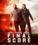 Nonton FIlm Final Score 2018 Sub Indo KEbioskop21