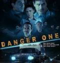 Nonton Film Danger One 2018 Subtitle Indonesia Poster