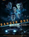 Nonton Film Danger One 2018 Subtitle Indonesia Poster