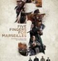 Nonton Five Fingers for Marseilles 2018 Indonesia Subtitle Poster