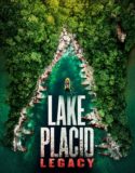 Nonton Lake Placid Legacy 2018 Indonesia Subtitle Poster