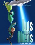 Nonton Luis And the Aliens 2018 Indonesia Subtitle Poster