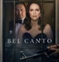 Nonton Movie Bel Canto 2018 Subtitle Indonesia Poster