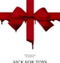 Nonton Sick for Toys 2018 Indonesia Subtitle Poster
