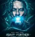 Nonton Await Further Instructions 2018 Indonesia Subtitle Poster