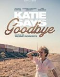 Nonton Katie Says Goodbye 2018 Indonesia Subtitle Poster