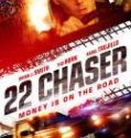 Nonton Movie 22 Chaser 2018 Subtitle Indonesia Poster