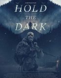 Nonton Movie Hold the Dark 2018 Subtitle Indonesia Poster