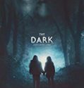 Nonton Movie The Dark 2018 Subtitle Indonesia Poster
