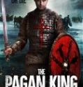Nonton Movie The Pagan King 2018 Subtitle Indonesia Poster