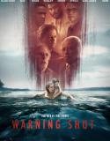 Nonton Film Warning Shot 2018 Subtitle Indonesia Poster