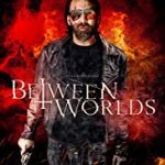 Nonton Online Between Worlds 2018 Sub Indo Kebioskop21