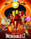 Nonton Online Incredibles 2 2018 Subtitle Indonesia Poster
