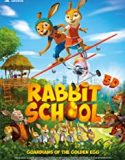 Nonton Rabbit School Guardians of the Golden Egg 2018 Indonesia Subtitle Poster