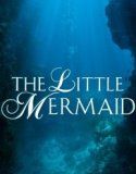 Nonton The Little Mermaid 2018 Indonesia Subtitle Poster