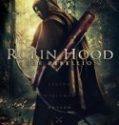 Nonton Robin Hood The Rebellion 2018 Indonesia Subtitle Poster