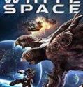Nonton Beyond White Space 2018 Indonesia Subtitle Poster