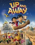 Nonton Cartoon Up and Away 2018 Subtitle Indonesia Poster