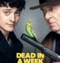 Nonton Dead in a Week Or Your Money Back 2018 Indonesia Subtitle Poster