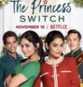 Nonton Online The Princess Switch 2018 Subtitle Indonesia Poster